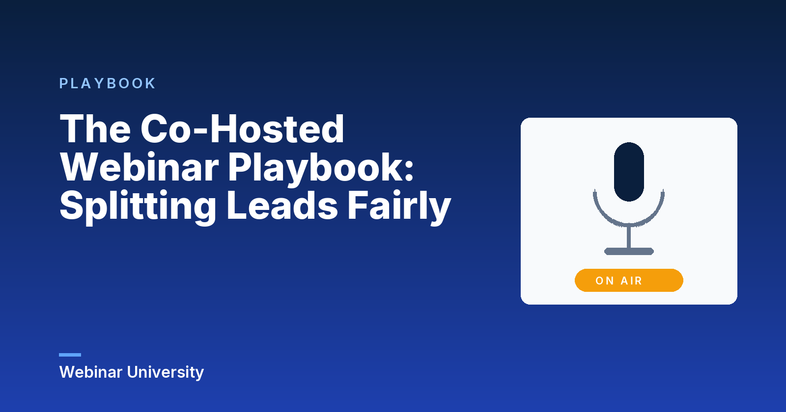 The Co-Hosted Webinar Playbook: Splitting Leads Fairly