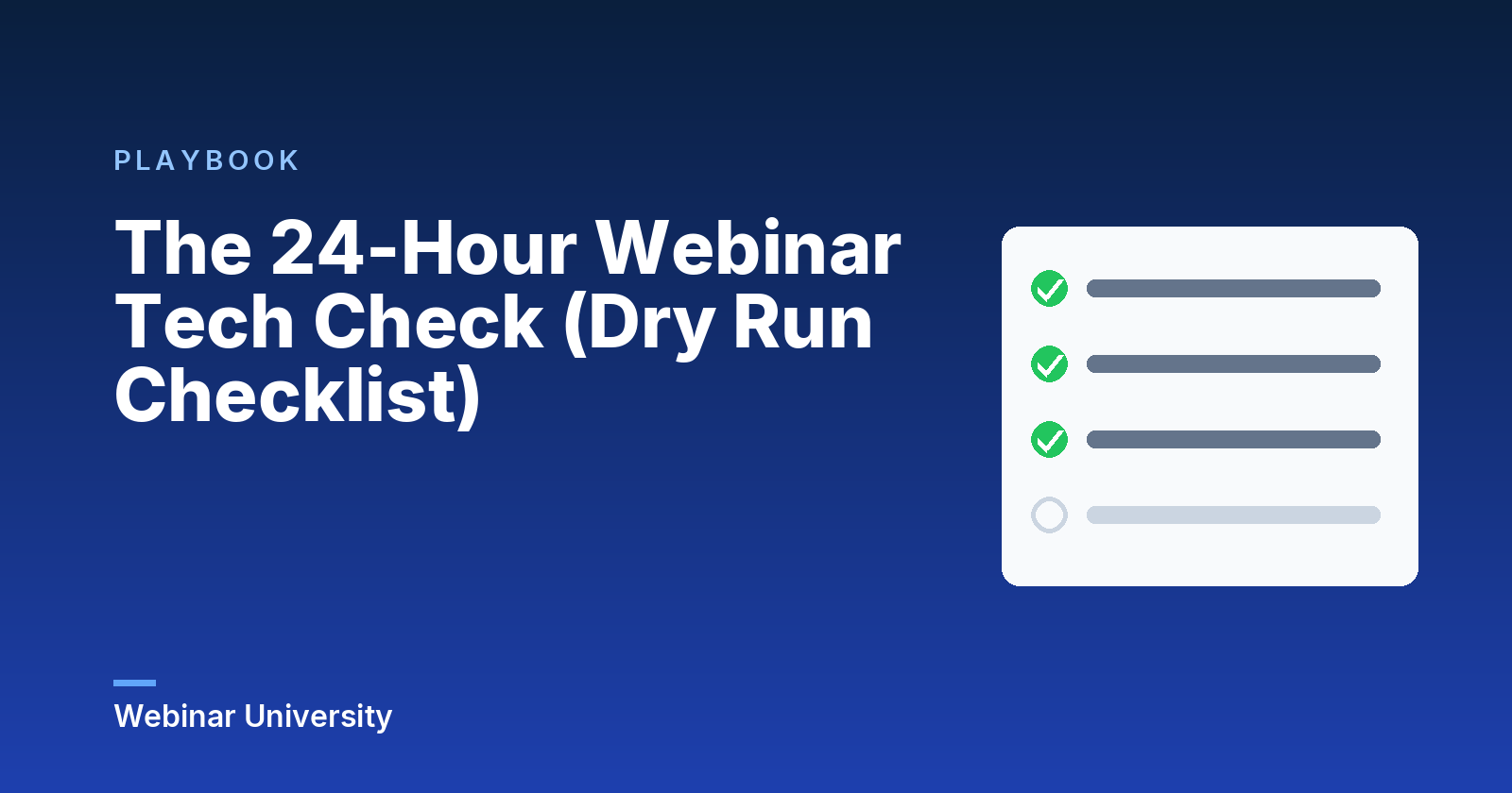 The 24-Hour Webinar Tech Check (Dry Run Checklist)