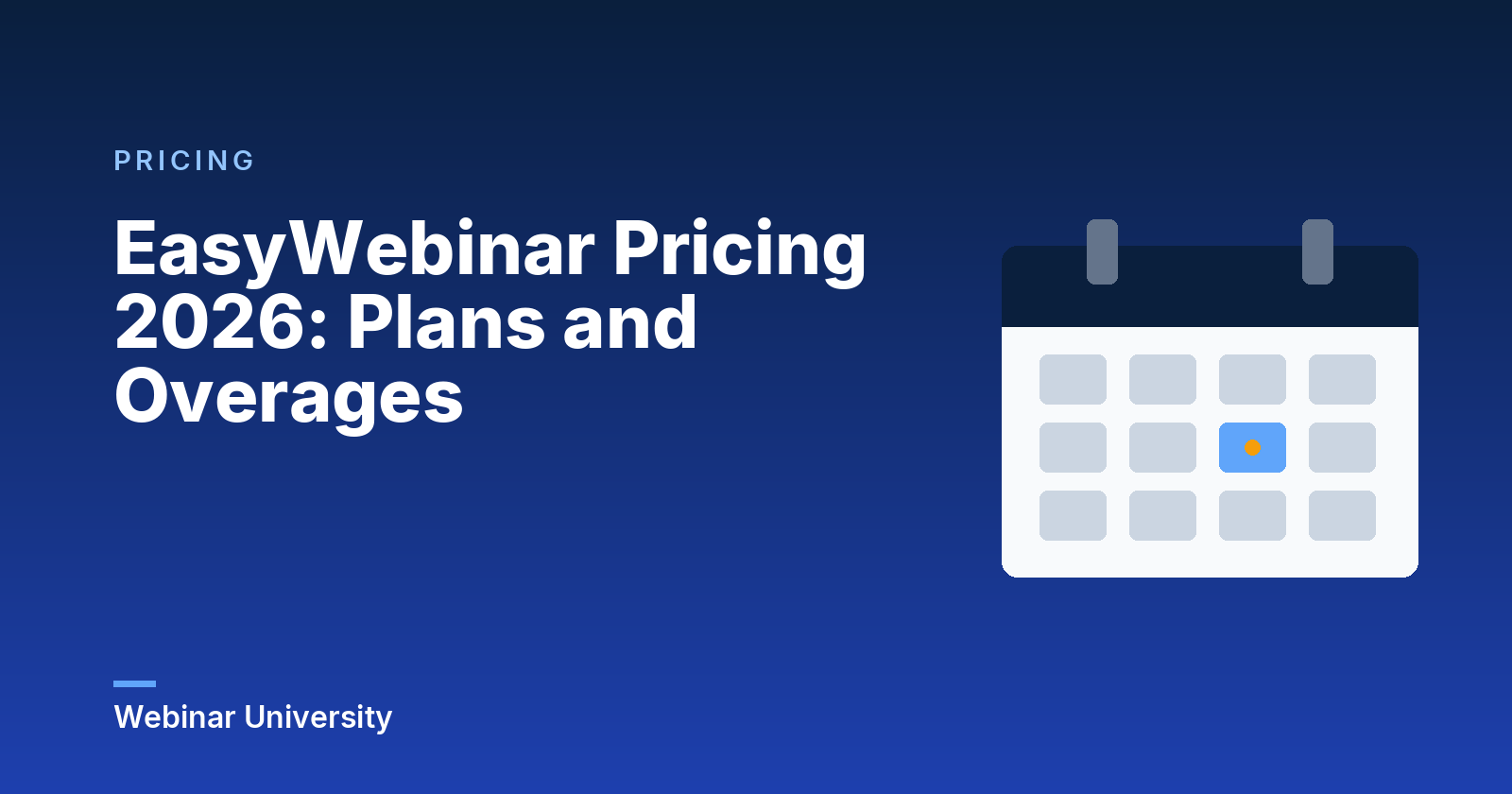 EasyWebinar Pricing 2026: Plans and Overages