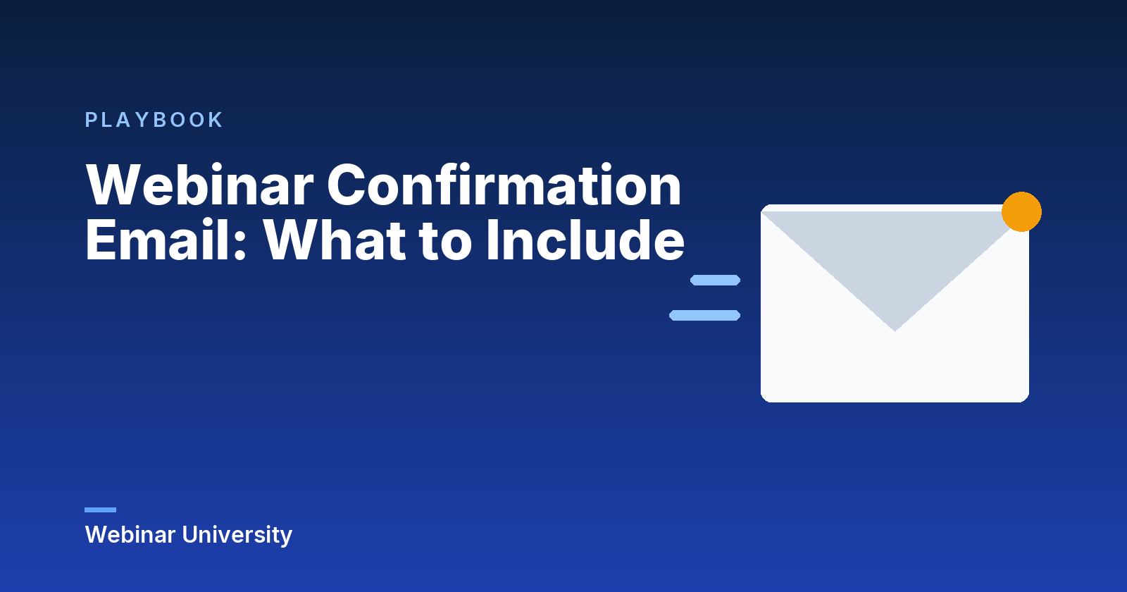 Webinar Confirmation Email: What to Include