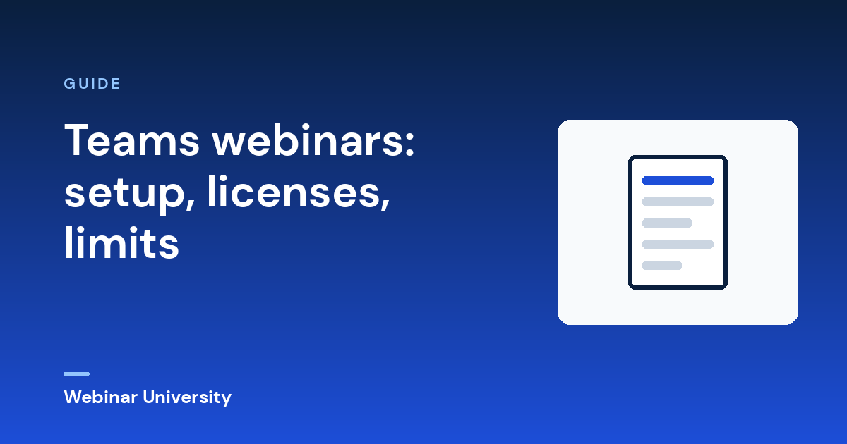 Teams webinars: setup, licenses, limits