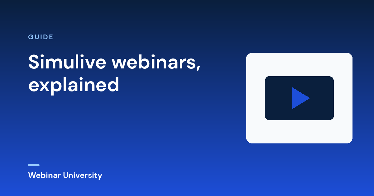 Simulive webinars, explained