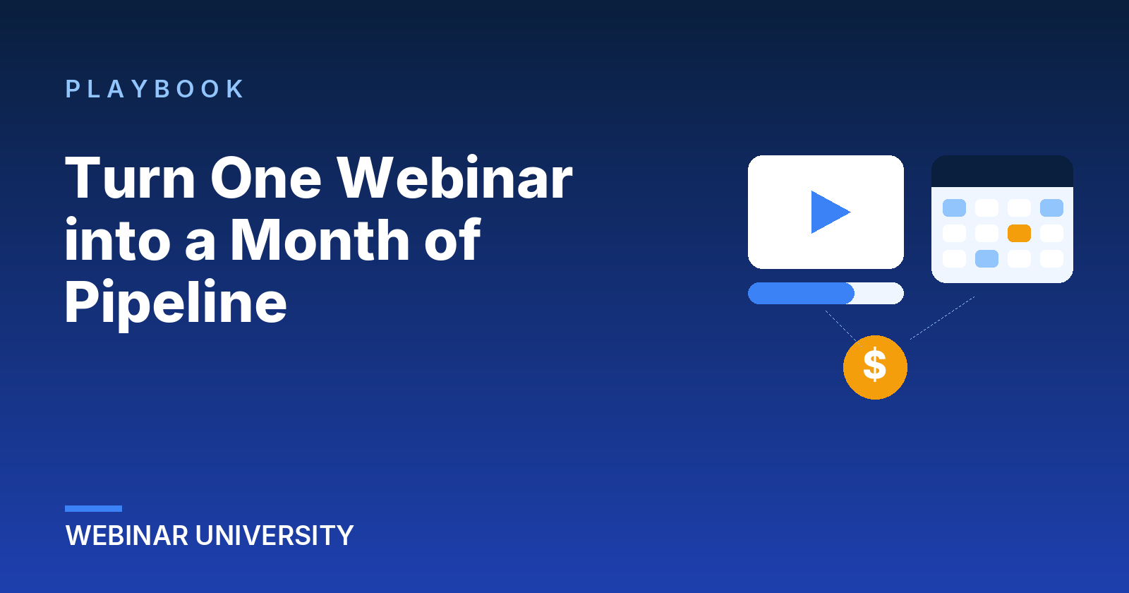 Turn One Webinar into a Month of Pipeline: The Follow-Up Playbook